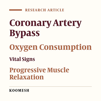 Effect of progressive muscle relaxation on the vital signs and oxygenation indexes in patients under coronary artery bypass graft surgery: A triple blinded randomized clinical trial