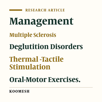 Effects of sensory and oral- motor exercises on oropharyngeal dysphagia in patients with multiple sclerosis