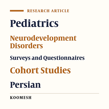 Persian surveys and questionnaires for neurodevelopmental assessment in children