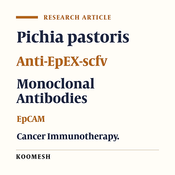 Construction of recombinant Pichia pastoris expressing single-chain antibody fragment against extracellular domain of EpCAM
