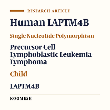 Assocition between LAPTM4B gene polymorphism and the risk of  childhood acute lymphoblastic leukemia