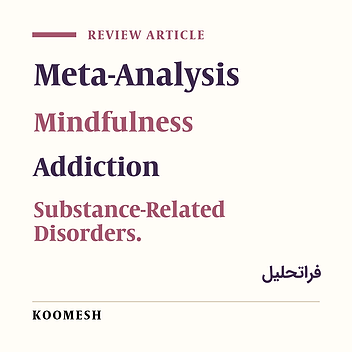 Effectiveness of mindfulness-based treatment on addiction relapse prevention: A systematic review and meta-analysis