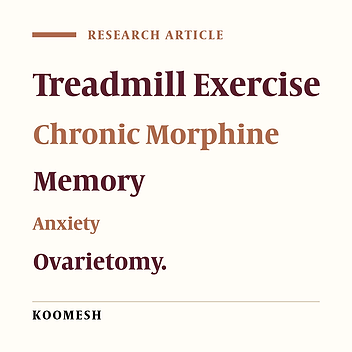 Effects of forced exercise on object location memory and anxiety behaviour in morphine dependent ovariectomized  rats