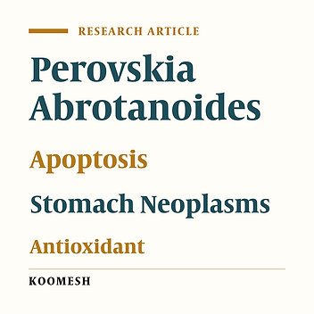 Anticancer effects of Perovskia abrotanoides hydroalcoholic extracts on MKN45 gastric cancer cells