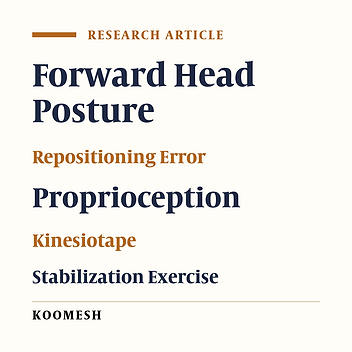 A comparative study of the immediate, late and lasting effect of Kinesio taping and stabilization exercises on neck proprioception in people with forward head posture: A double-blinded randomized clinical trial