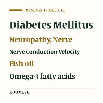 Effect of diet containing fish oil on nerve conduction velocity of diabetic albino rats
