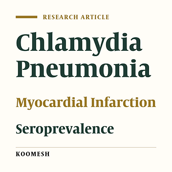 Seroprevalence of Chlamydia pneumonia in patients with myocardial infarction