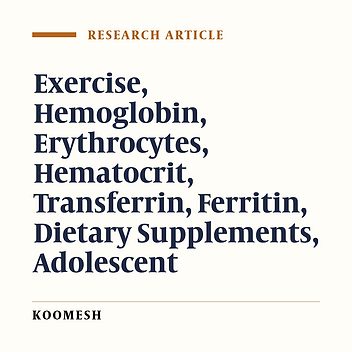 Effects of aerobic training along with iron supplementation on the hemoglobin, red blood cells, hematocrit, serum ferritin, transferrin and iron in young girls