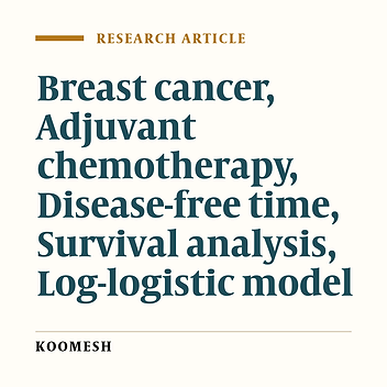 Comparing three adjuvant chemotherapy regimes after modified radical mastectomy in breast cancer patients using log-logistic model