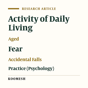 Effect of mental practice on fear of falling in activities of daily living, satisfaction and lower extremity function in the community-dwelling elderly: A clinical trial
