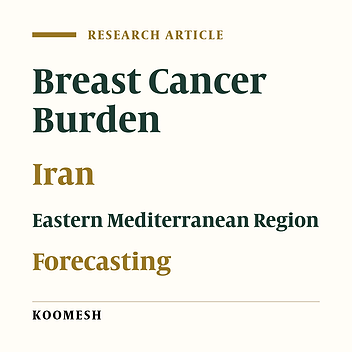 Comparison of breast cancer burden in Iranian women with Eastern Mediterranean region and prediction by exponential smoothing method