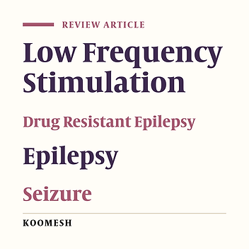 Low-Frequency Stimulation as an Effective Therapeutic Approach for Seizure Control in Epilepsy