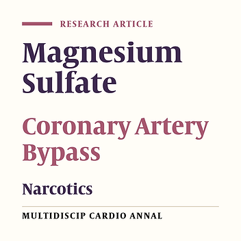 Intraoperative Magnesium Sulfate can Reduce Narcotic Requirement after Coronary Bypass Surgery