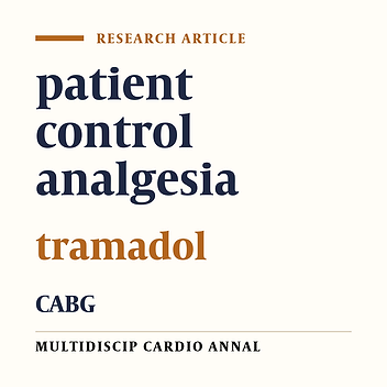 The Addition of a Tramadol Infusion to Morphine Patient-Controlled Analgesia after Coronary Artery Bypass Graft
