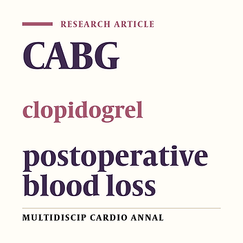 Does Clopidogrel Increase Blood Loss Following Coronary Artery Bypass Surgery?