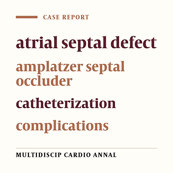 Aorta to Left Atrial Fistula Following Transcatheter Closure of Atrial Septal Defect