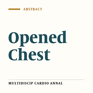 Opened Chest after Cardiac Surgery, Is it Justified?