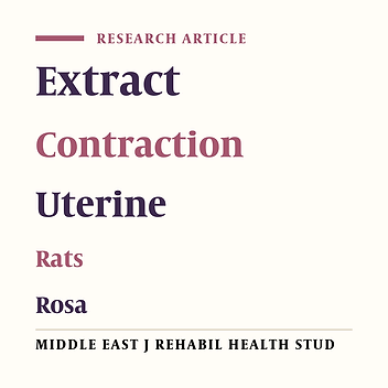 The Effect of Hydro-Alcoholic Extract of Rosa damascena on Uterine Constriction of Virgin Rats