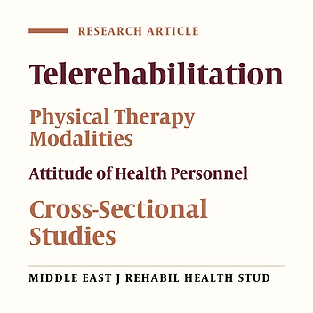 Telehealth as a New Model of Healthcare Delivery for Physical Therapist Practice in Saudi Arabia: A Cross-Sectional Study