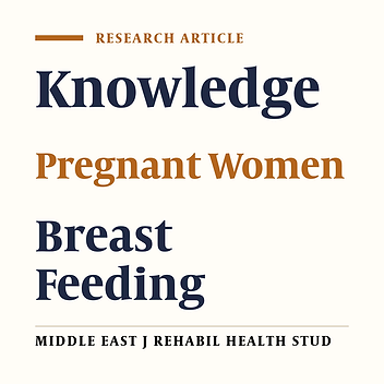 The Pregnant Mothers' Knowledge About Breastfeeding in Semnan, Iran