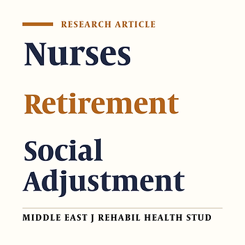 Adjustment Process in Retired Iranian Nurses