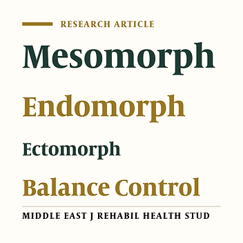Endomorphs Show Higher Postural Sway Than Other Somatotypes Subjects