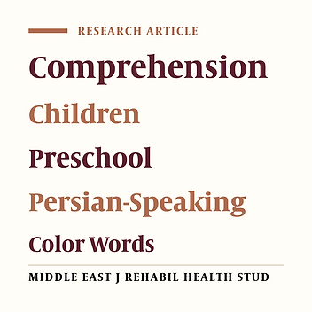 Comparing Color Words Comprehension in 36-71 Months Normal Preschool Persian Speaking Children