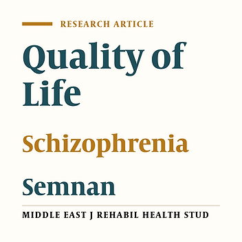 Quality of Life in Patients With Chronic Schizophrenia in Semnan, Iran