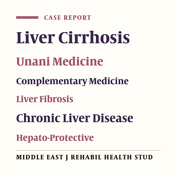 Unani Treatment Decreased Fibrosis and Improved Liver Functions in Decompensated Cirrhosis of Liver: A Case Series