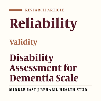 Validity and Reliability of the Persian Version of the Disability Assessment for Dementia Scale