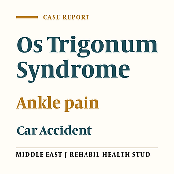 An Unusual Os Trigonum Syndrome Case Secondary to Car Accident: A Case Report