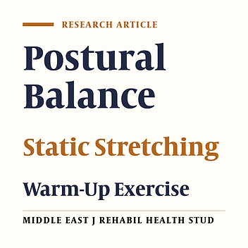 Comparison the Effects of Short and Long-Term Static Warm Up on Balance Indices and Motor Performance in Gymnast Athletes