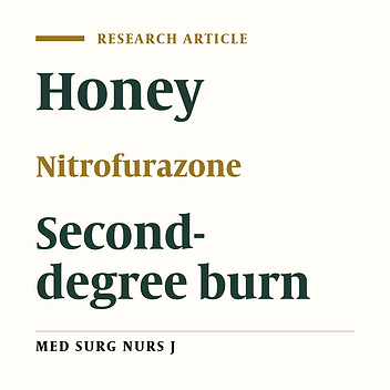 Comparing the Effects of Topical Application of Honey and Nitrofurazone Ointment on the Treatment of Second-degree Burns with Limited Area: a randomized clinical trial