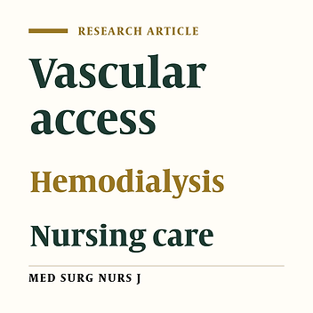 Frequency of nursing care of vascular access in hemodialysis patients