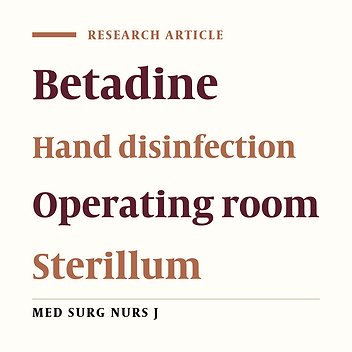 Comparison of the antiseptic effects of Betadine and Sterillium on microbial load of surgical hands