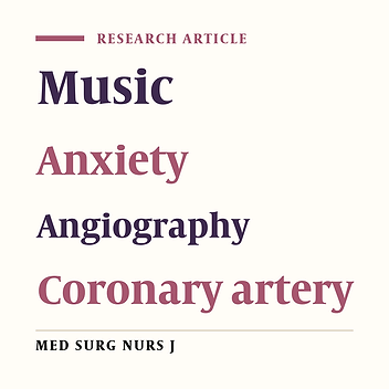 Evaluation of the effect of music on anxiety level of patients hospitalized in cardiac wards before angiography