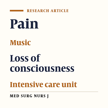 Effect of music on pain intensity among patients with loss of consciousness in an intensive care unit
