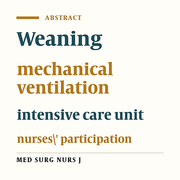 Evaluation of nurses' participation in patient weaning from mechanical ventilation on the outcoms