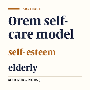 Effect of implementing Orem,s self-care program on the self- esteem of elderlies based in residents of Nursing home in Urmia