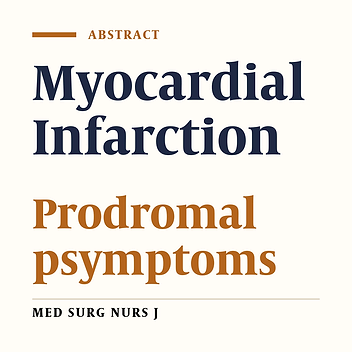 The prodromal symptoms in patients with myocardial infarction in Rafsanjan Alieben Abitaleb hospital CCU,2012