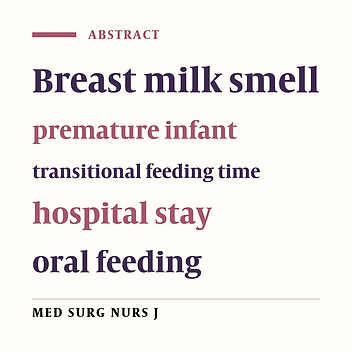 The effect of olfactory stimulation with breast milk smell on the duration of feeding transitional time from gavage to oral feeding and hospital stay in premature infants hospitalized in neonatal intensive-care unit