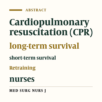 The effect of retraining of nurses on cardiopulmonary resuscitationsuccess rate and short-term and long-term survival in patients revived