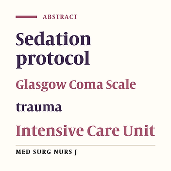 The effect of the sedation protocol on the level of consciousness in ventilator-dependent trauma patients hospitalized in Intensive Care Unit( ICU)