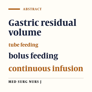 Comparison the effect of two ways of tube feeding including bolus and continuous infusion on gastric residual volume and diarrhea in patients hospitalized in Intensive Care Unit