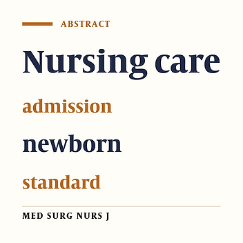 The conformity rate of nursing care during newborn admission with the standards in Neonatal Intensive Care Unit