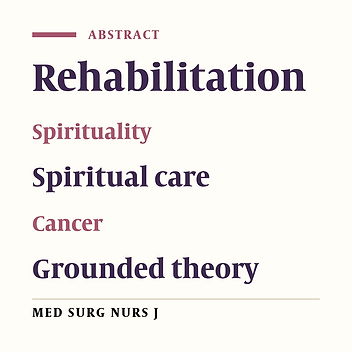 The Process of Spiritual Care in Rehabilitation of Cancer Patients: A grounded theory study