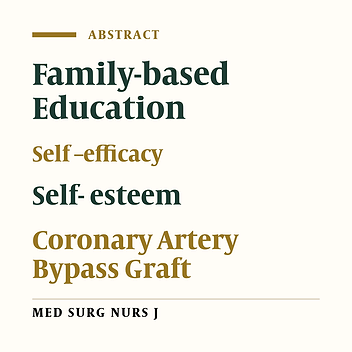 The Effect of Education with the partnership approach on the self-efficacy and self-esteem of family caregivers of patients undergoing Coronary Artery Bypass Graft (CABG)