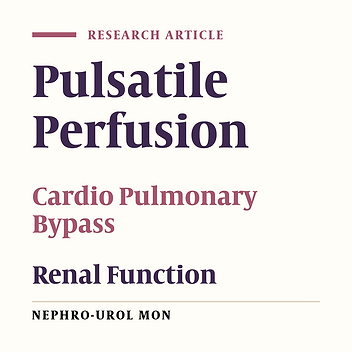 An Assessment of Renal Function with Pulsatile Perfusion During Proximal Graft Using Cardiac Contraction in Coronary Artery Bypass Graft Surgery