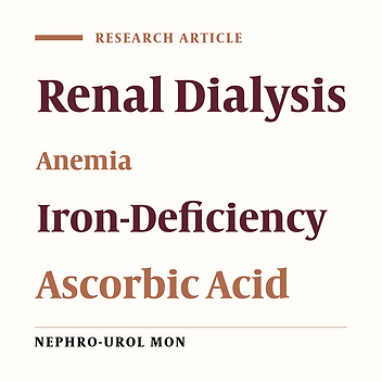 Comparative Study of Intravenous Iron Versus Intravenous Ascorbic Acid for Treatment of Functional Iron Deficiency in Patients Under Hemodialysis. A Randomized Clinical Trial
