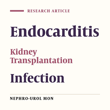 Infective Endocarditis After Renal Transplantation